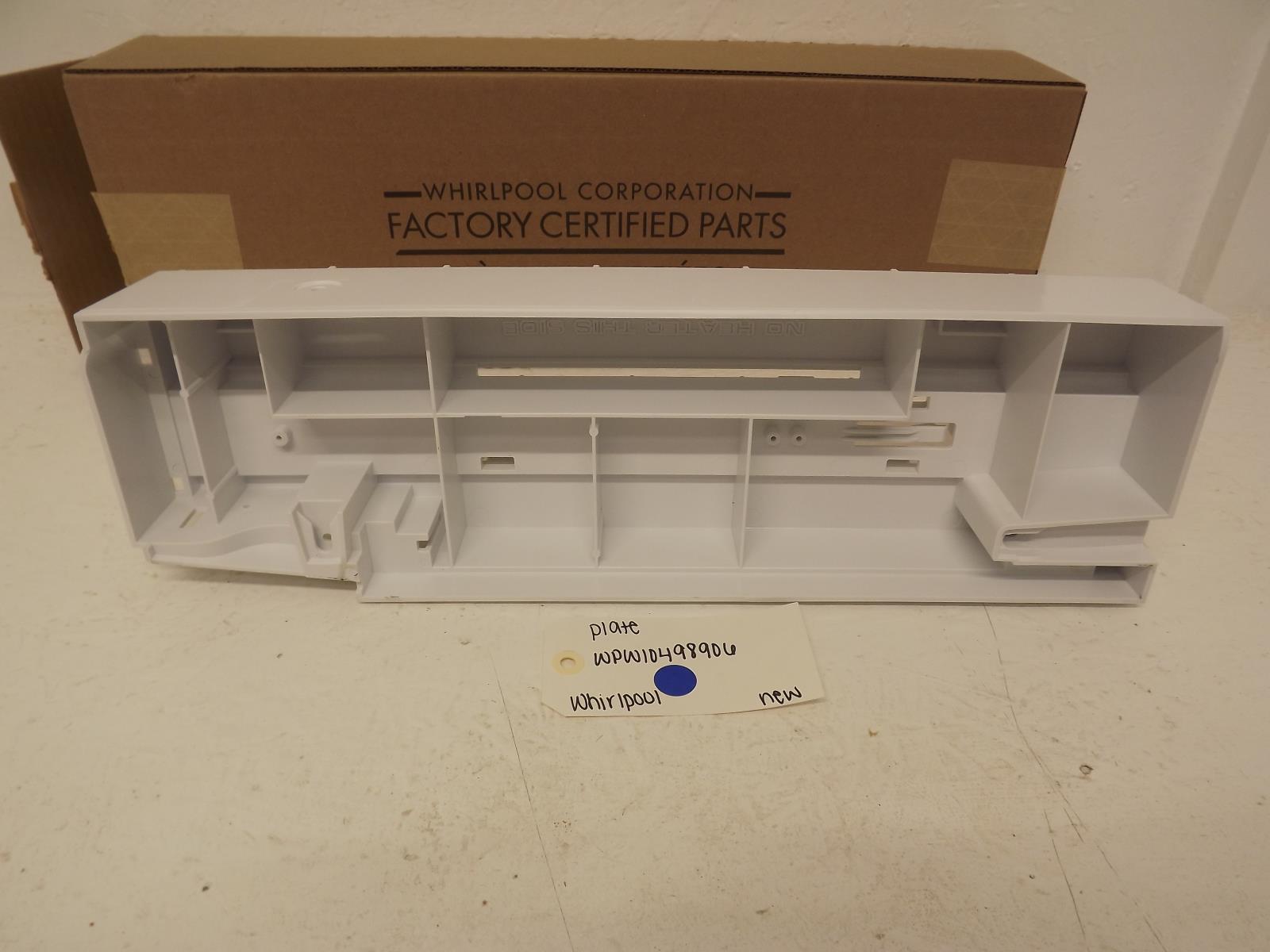 Whirlpool Refrigerator WPW10498906 Plate New Whirlpool Refrigerator WPW10498906 Plate New